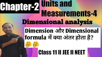 Dimensional analysis II Class 11 II Chapter 2 II Units and Measurements-04 II JEE II NEET