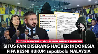 FAM Website Hacked, "Federation's Corruption Further Exposed" FIFA Officially Penalizes Malaysia