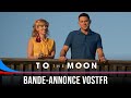 To the moon  bandeannonce vostfr