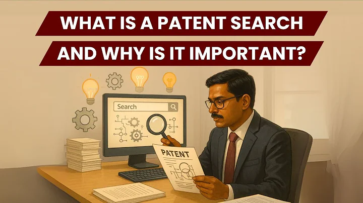 What is a patent search and why is it important?