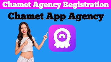chamet agent registration || Chamet Agency Registration? Chamet Agency #chamet #chametagency