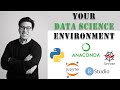 How to Set Up Your Data Science Environment (Anaconda Beginner)