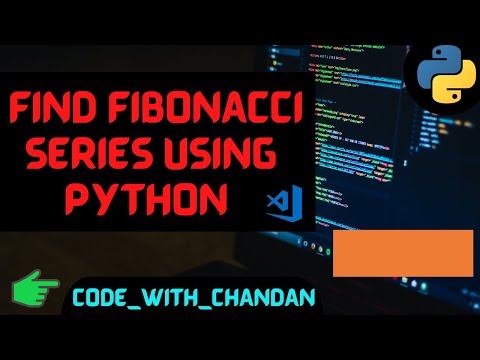 Fibonacci Series in Python ||