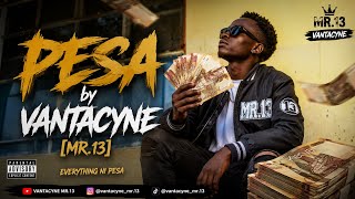 PESA_BY_VANTACYNE [Mr.13] official audio.mp3