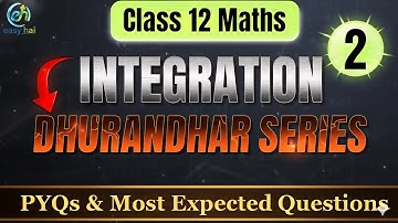 Integration 🔥 | Ch 7 Class 12 Maths | NCERT + PYQs + Most Important Questions | Best 🔥 Explanation| 