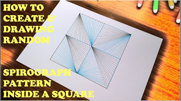 HOW TO CREATE AND DRAWING RANDOM SPIROGRAPH PATTERN INSIDE A SQUARE