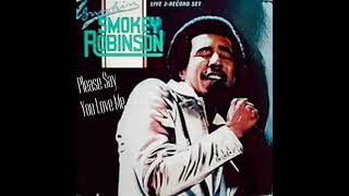Please Say You Love Me 〰️ Smokey Robinson & The Miracles