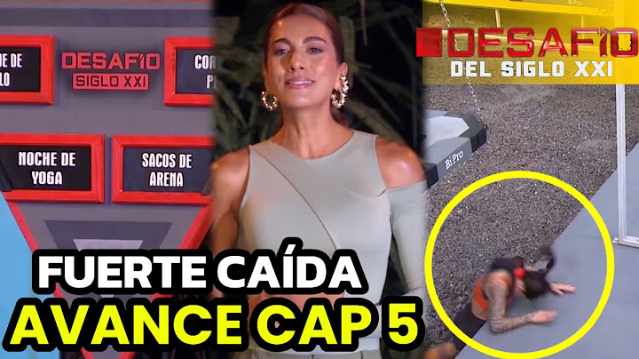 SEGUNDO AVANCE CAPITULO 5 DESAFIO XXI 2025 BRUTAL CAÍDA DE PARTICIPANTE