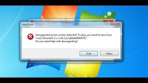 ETS2 MP/  GAME VERSİON HATASI (FATAL ERROR) GÜNCEL %100 OLUYOR