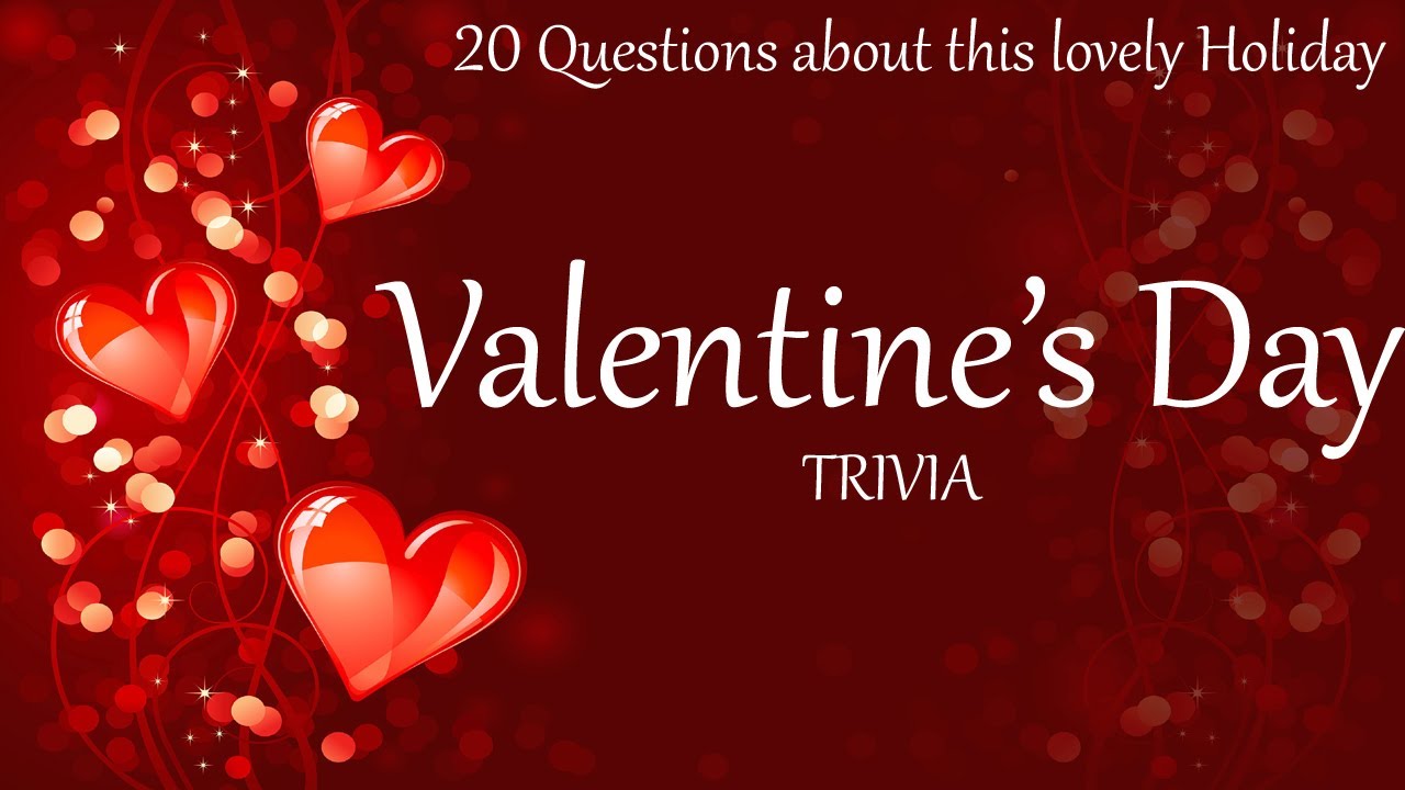 Valentine S Day Trivia A Quiz About Love Chocolate Cupid 20 Questions Road Tripvia Ep 45 Youtube