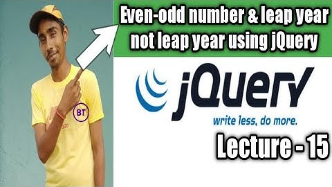 Even Odd number & Leap year and not leap year program using jQuery in hindi lecture 16