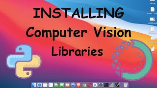 How to Install Computer Vision Libraries in macOS (Work on Windows also)(In Hindi)