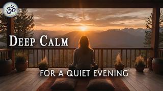 Deep Calm for a Quiet Evening | Soft Piano screenshot 1