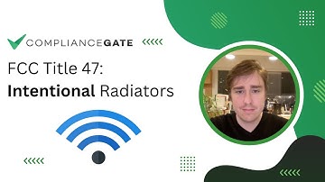FCC Title 47: Intentional Radiators