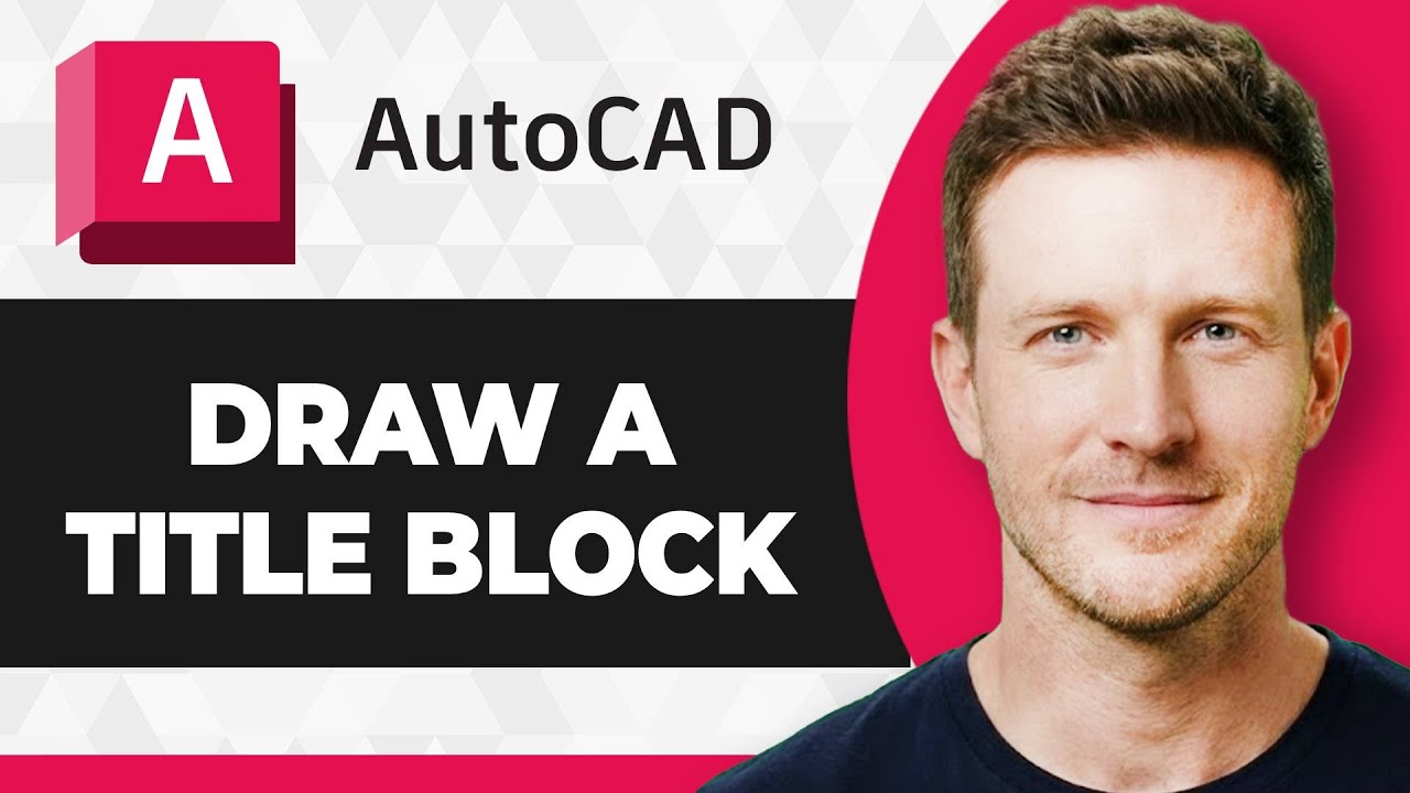 How to Draw a Title Block in AutoCAD (2026 Guide) - YouTube