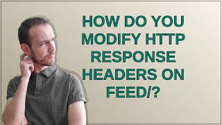 Celebrity How do you modify HTTP response headers on feed/? Profile