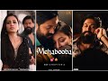 Mehabooba hindi fullscreen whatsapp status  kgfchapter 2 song  yash status  mehabooba song status