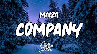 Maiza - Company (Lyrics)