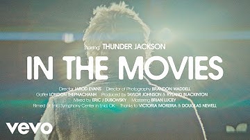 Thunder Jackson - In The Movies (Official Music Video)