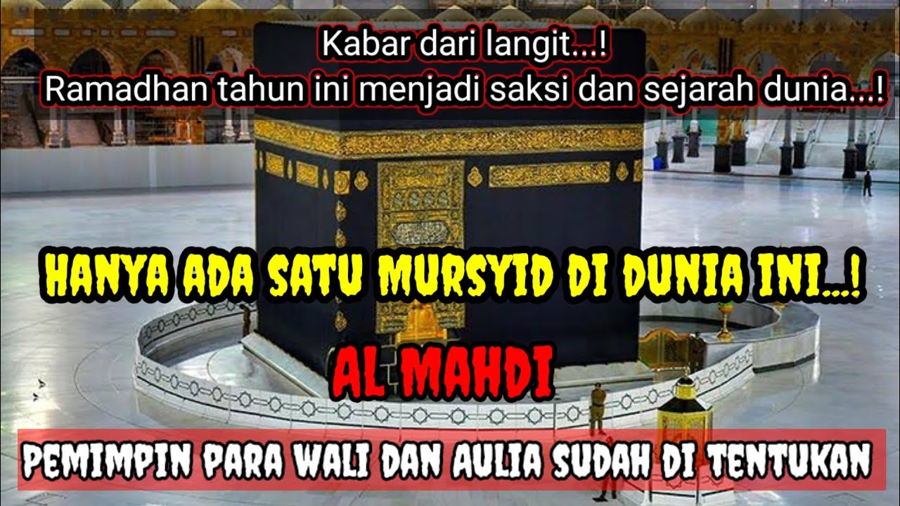 Ramadhan tahun ini di tentukan Mursyid di dunia ini hanya ada 1...!  pemimpin para wali dan Aulia.