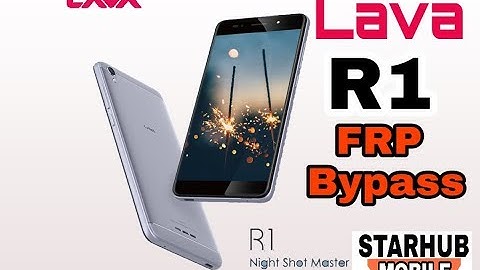 Lava R1 FRP Bypass / Lava R1 Google Account Remove