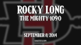 Famous SDSU FOOTBALL: ROCKY LONG - THE MIGHTY 1090 - 9/8/14 Wealth