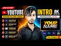 🔥 Professional YouTube Intro Kaise Banaye 2026 | After Effects Intro Tutorial 8K HD Intro Editing