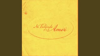 No Entiendo Si Es Amor - El Zar