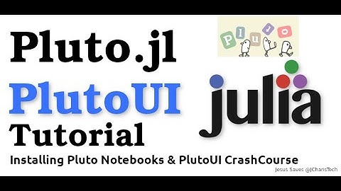 Pluto.jl Notebooks and PlutoUI   Tutorial  (Julia Programming)
