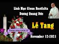 Huy Tâm Channel - Lễ Tang Linh Mục GB. Dương Quang Đức (Phần 1)