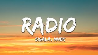 Sigala - Radio (Lyrics) ft. MNEK