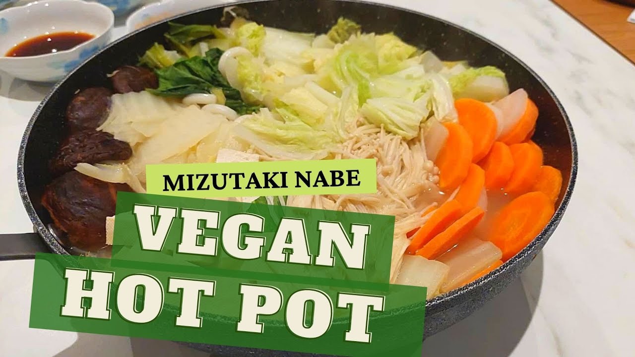 Vegan Nabe: Healthy Japanese Hot Pot Soup With Miso