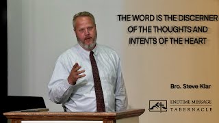 The Word Is The Discerner Of The Thoughts And Intents Of The Heart