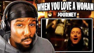 GAVE ME CHILLS! | When You Love A Woman - Journey (Reaction) *repost*