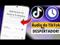 Como colocar áudio do TIKTOK no despertador do celular