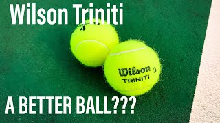Wilson Triniti Tennis Ball Review! Best new ball? Ball Battle!