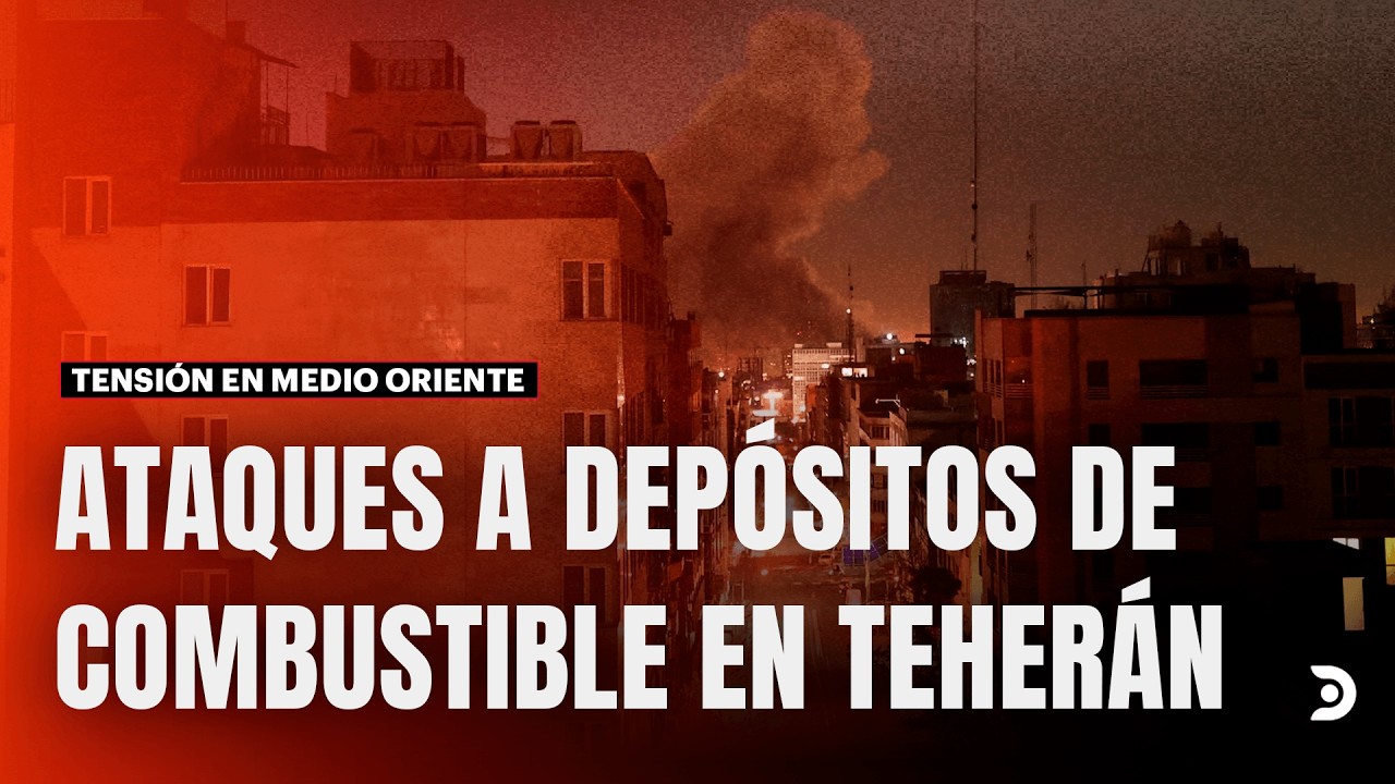 🔥 Ataques a depósitos de combustible en Teherán, generando impacto en el mercado petrolero | DNews