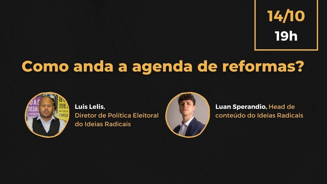 (live) Como anda a agenda de reformas?