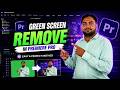 Premiere Pro Me Green Screen Remove Kaise Kare? | Complete Tutorial Hindi