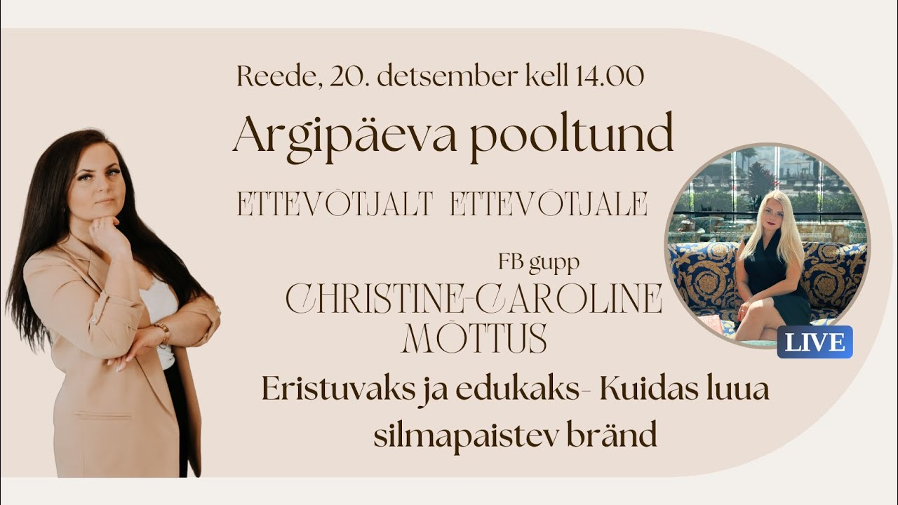Kuidas luua silmapaistev bränd- Argipäeva pooltund 20.12.24, külas Christine Caroline Mõttus