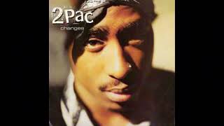 2Pac - Changes (#FAST)