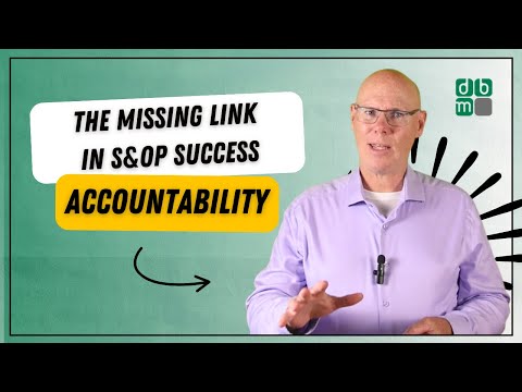 The Missing Link In S OP Success Accountability
