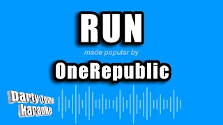 Onerepublic - Run (Karaoke Version)