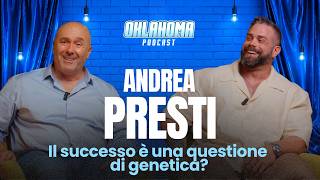 Il successo è una questione di genetica? Andrea Presti a Oklahoma Podcast | #16