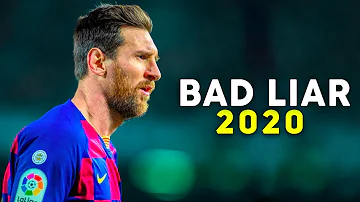 Lionel Messi ► Bad Liar - Imagine Dragons ● Skills & Goals 2020 | HD