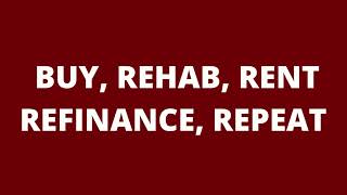 Buy, Rehab, Rent, Refinance, Repeat - David Greene  (AUDIOBOOK)