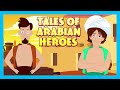 Tales Of Arabian Heroes |  Animated Kids Stories || Kids Hut Stories - Story Collection (English)