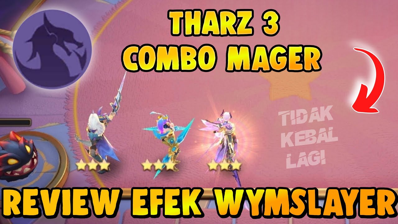 THARZ 3 REVIEW EFEK WYMSLAYER TERBARU‼️ LEBIH BAGUS INI/YANG DULU? - Mobile Legends Magic Chess