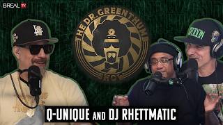 Q-Unique and DJ Rhettmatic - The Dr. Greenthumb Show