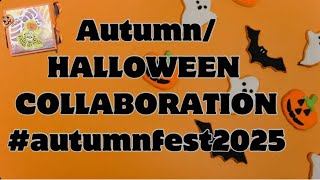 Autumn/Halloween Collaboration #autumnfest2025 Week 3